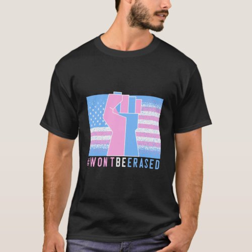 Wontbeerased WonT Be Erased Trans Transgender Pri T_Shirt