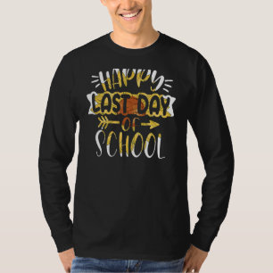 Woo Hoo Happy Last Day Of School Fun Teacher Stud T-Shirt