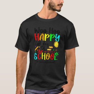Woo Hoo Happy Last Day Of School Paraprofessional T-Shirt