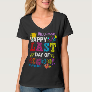 Woo Hoo Happy Last Day Of School  Teacher Kids T-Shirt
