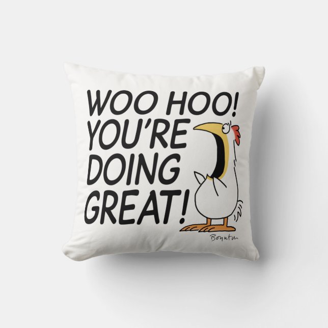 WOO HOO! YOU'RE DOING GREAT! [bold] Sandra Boynton Throw Pillow (Front)