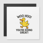WOO HOO YOU'RE DOING GREAT DUCKY DUCK (Front/Back)