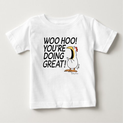 WOO HOO YOURE DOING GREAT Sandra Boynton Baby T_Shirt