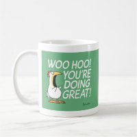 WOO HOO! YOU'RE DOING GREAT! Sandra Boynton  Coffee Mug