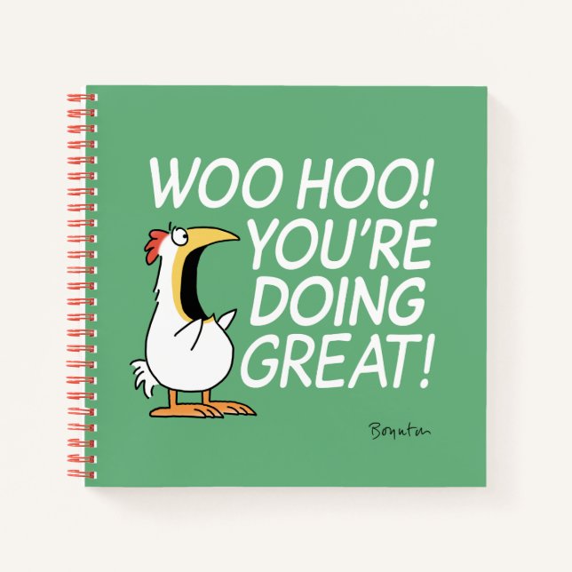 WOO HOO! YOU'RE DOING GREAT! Sandra Boynton Notebook (Front)