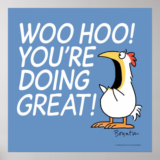 WOO HOO! YOU'RE DOING GREAT! Sandra Boynton Poster (Front)