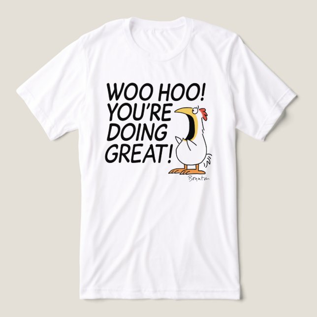 WOO HOO YOU'RE DOING GREAT Sandra Boynton Tri-Blend Shirt (Design Front)