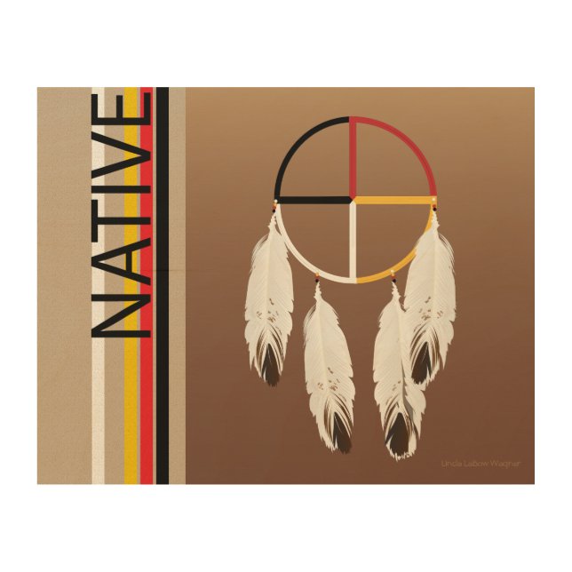 Wood Art with Medicine Wheel and "Native" (Front)