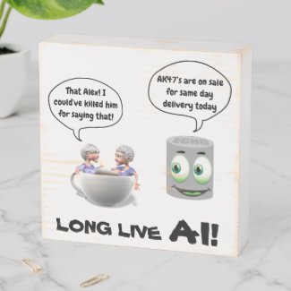 Wood box Long Live AI