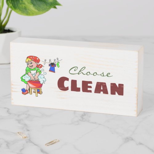 Wood Box Sign Choose Cleaning Lady 