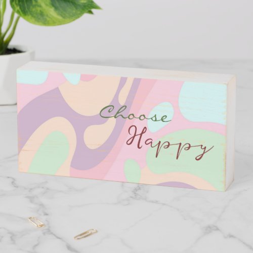 Wood Box Sign Choose Happy Colorful Pastel 