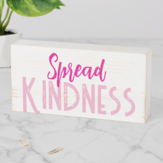 Wood Box Sign, Cute Spread Kindness