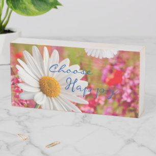 Wood Box Sign, Floral Flowers Choose Happy 