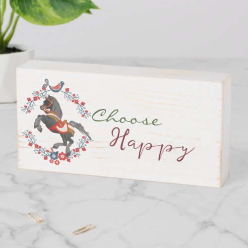 Wood Box Sign Floral Flowers Choose Happy Horse