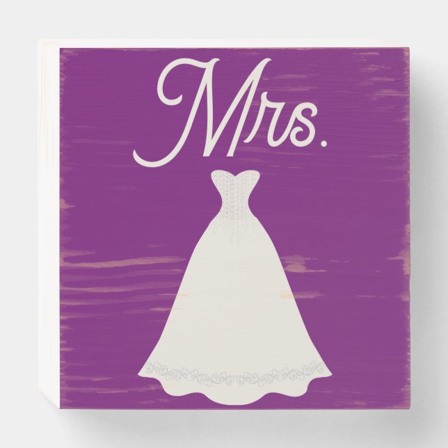 Wood Box Sign - Mrs. Bride Dress (Front Horizontal)