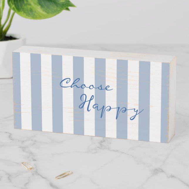Wood Box Sign, Stripe Blue & White Choose Happy  (In Situ Horizontal)