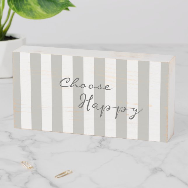 Wood Box Sign, Stripe Grey & White Choose Happy  (In Situ Horizontal)