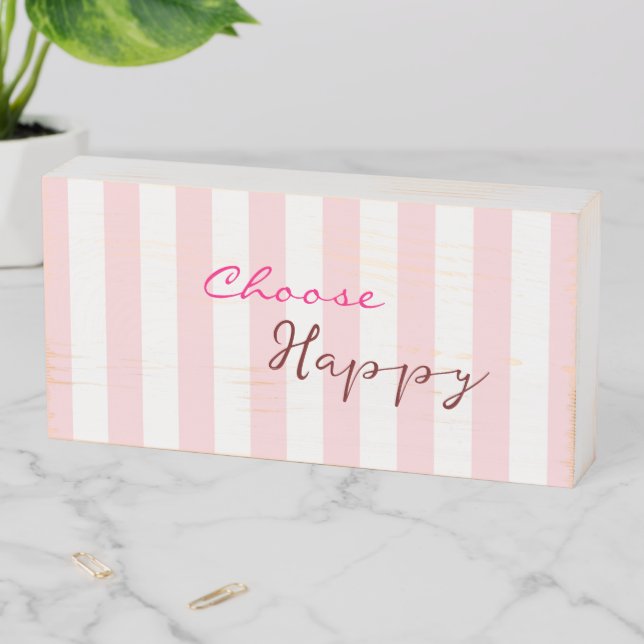 Wood Box Sign, Stripe Pink & White Choose Happy  (In Situ Horizontal)