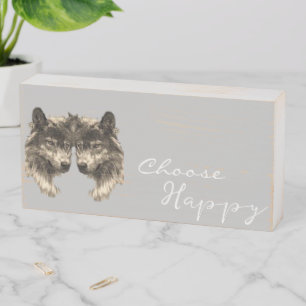 Wood Box Sign, Wolf Choose Happy