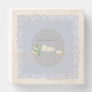 Wood box sign- "'would you like some tea?"