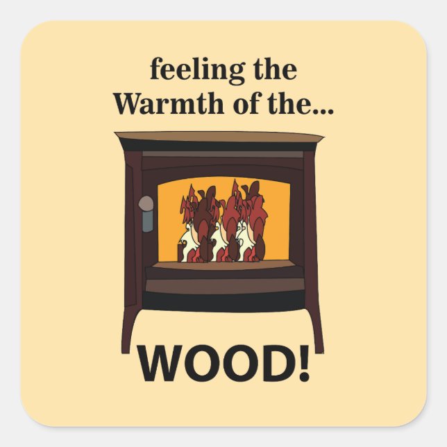 Wood Burner Stove Firewood Warm Square Sticker (Front)