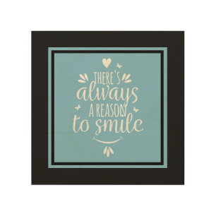 Wood Canvas Art-Always Reason To Smile