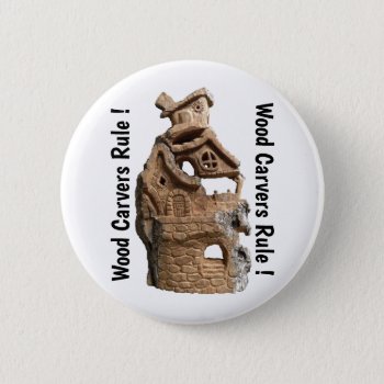 Wood Carvers Rule Fancy Photo Designed Button by ScrdBlueCollectibles at Zazzle