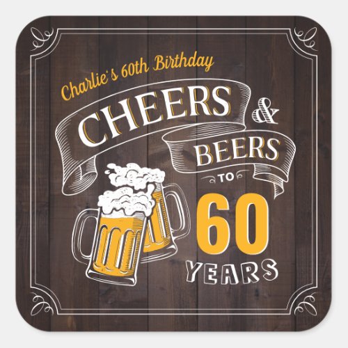 Wood Cheers And Beers Any Age Birthday Square Sticker
