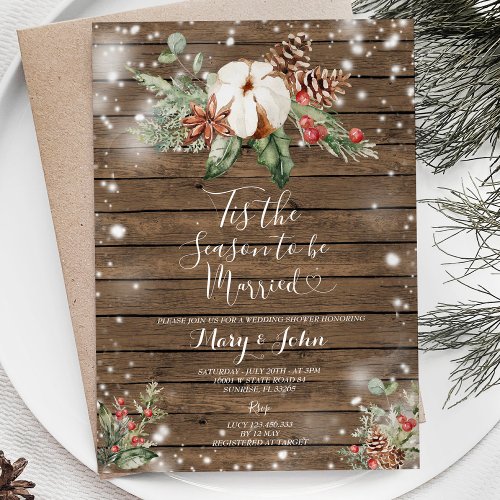 Wood Christmas Floral Tis the Season to Be Married Invitation
