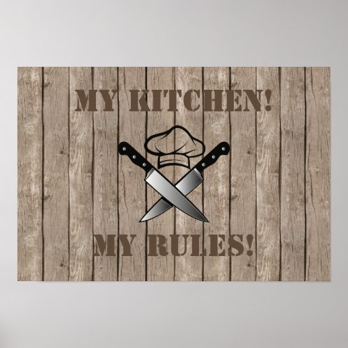 Wood effect My Kitchen My Rules Poster