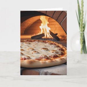 WOOD FIRED PIZZA ROMANTIC GREETING CARD