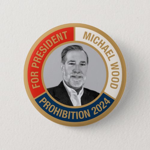 Wood for President Button