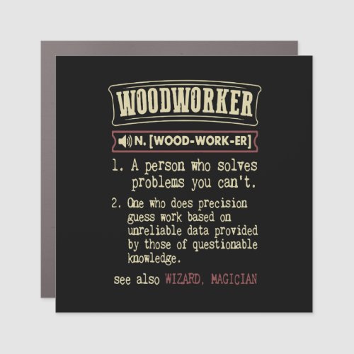 Wood Gift  Woodworker Car Magnet