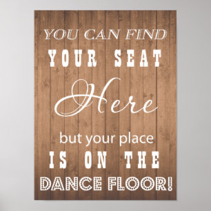 Wood Grain Wedding sign funny dance and seat