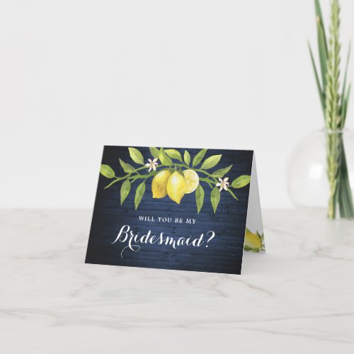Wood Lemons Greenery Will You Be Bridesmaid Card
