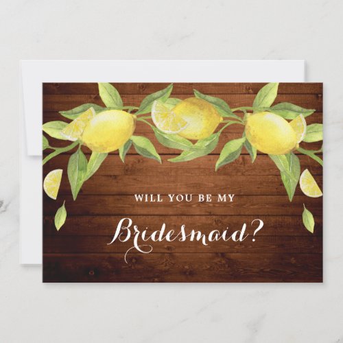 Wood  Lemons Greenery  Will You Be My Bridesmaid Invitation
