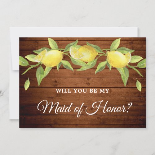 Wood Lemons Greenery Will You Be My Maid of Honor Invitation