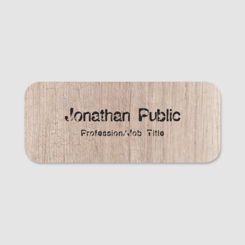 Wood Look Background Distressed Text Template Name Tag