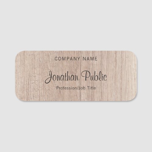 Wood Look Handwritten Script Text Template Name Tag