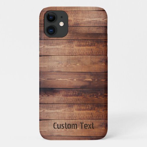 Wood Planks with Name iPhone 11 Case