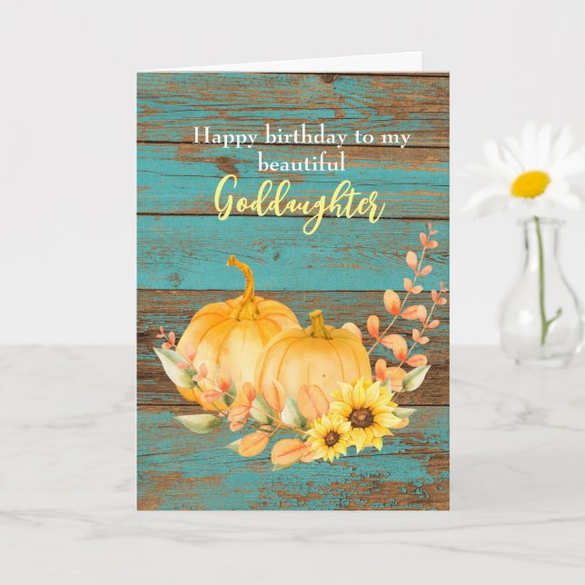 Wood Pumpkin Sunflower Fall Birthday Goddaughter C Card (Small Plant)
