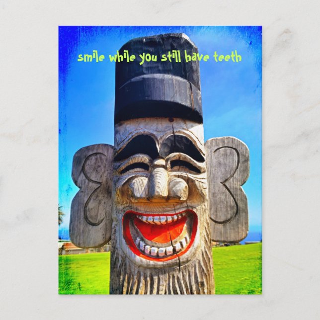 Wood Totum Smile While You Still Have Teeth Quote Postcard (Front)