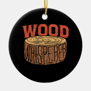 Wood Whisperer Ceramic Ornament