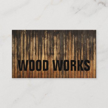 Wood Works Woodworking Carpenter Carpentry Business Card by GetArtFACTORY at Zazzle