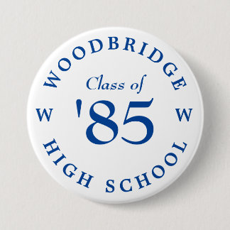 Woodbridge High School Class of '85 Button