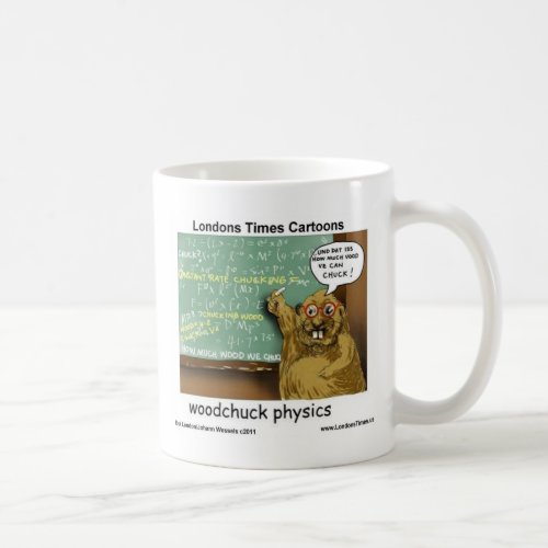 Woodchuck Physics Funny Gifts Tees Mugs  Cards