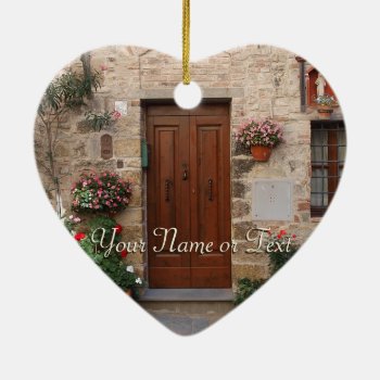 Wooden Door Tuscany Italy Personalized Ceramic Ornament by elizme1 at Zazzle