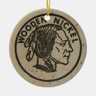 Wooden Indian Head Nickle, add text Ceramic Ornament