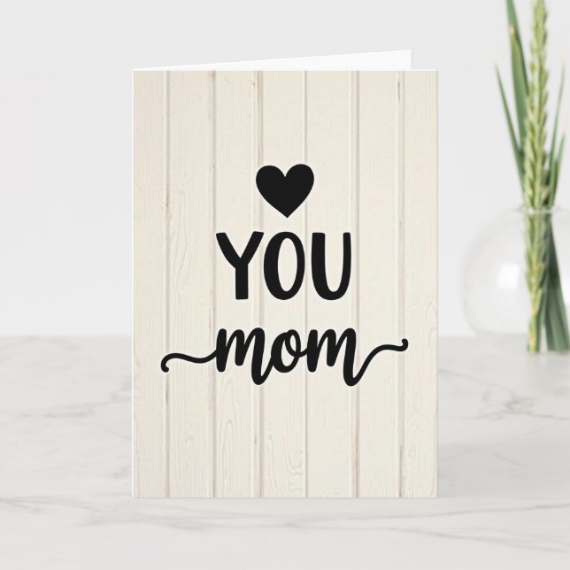 Wooden Mothers Day You Mom Card (Front)
