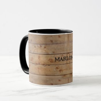 "wooden" Mug W/your Name Or Other Text by aura2000 at Zazzle